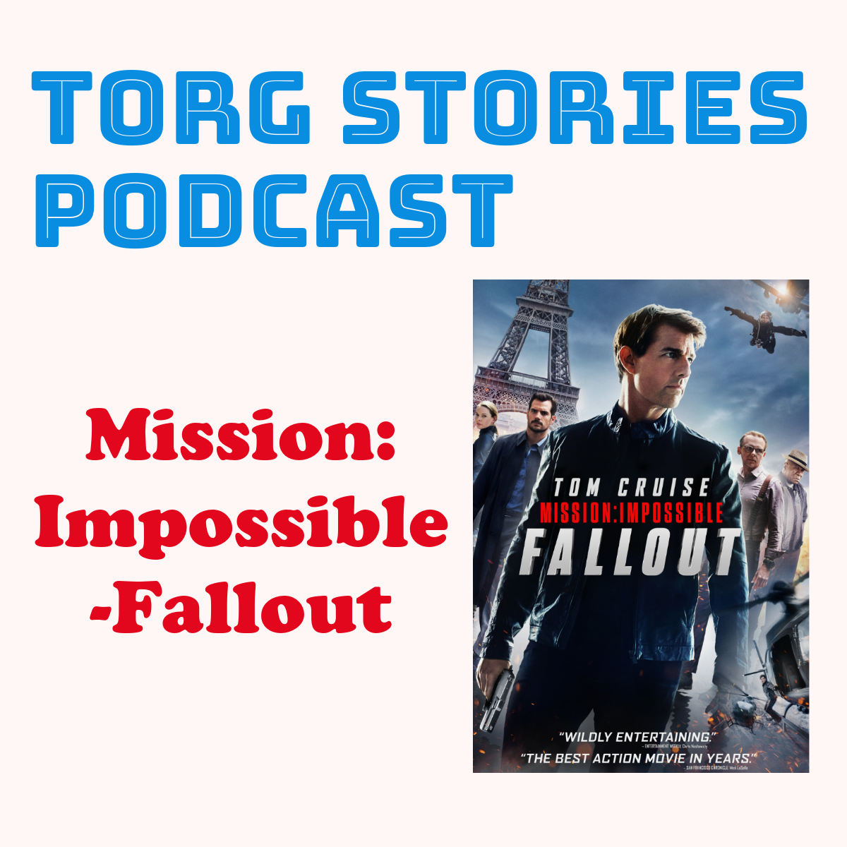 Podcast: Mission Impossible Fallout